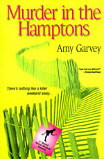 Murder in the Hamptons by Amy Garvey