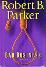 Bad Business  by Robert B. Parker