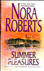 Summer Pleasures by Nora Roberts